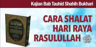 Ceramah Agama: Cara Shalat Hari Raya Rasulullah – Ustadz Mizan Qudsiyah, Lc