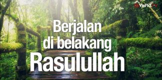 Ceramah Agama: Berjalan di Belakang Rasulullah – Ustadz Mizan Qudsiyah, Lc