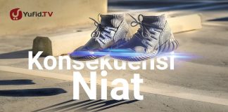 Konsekuensi Niat – Ustadz Dr. Sufyan Baswedan, Lc, MA