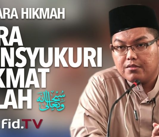 Cara Mensyukuri Nikmat Allah – Ustadz DR Firanda Andirja, MA