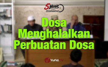 Maksiat Halal? (Dosa Menghalalkan Maksiat) – Ustadz Amir as-Soronji – 5 Menit Yang Menginspirasi
