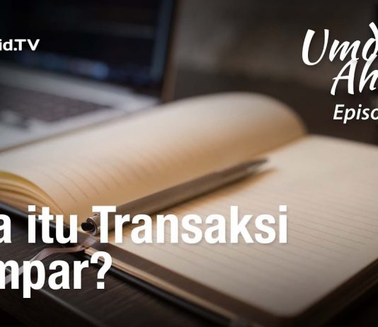 Umdatul Ahkam Hadits ke-262 – Jual Beli: Apa itu Transaksi Lempar? – Ustadz Aris Munandar (Eps. 217)v