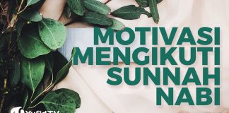 Motivasi Mengikuti Sunnah Nabi – Ustadz Muhammad Abduh Tuasikal