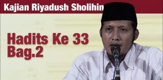 Kajian Riyadush Sholihin #104: Hadits Ke 33 Bagian 2 – Ustadz Zaid Susanto, Lc