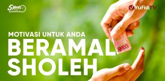 Motivasi untuk Anda Beramal Sholeh – Ustadz Ahmad Zainuddin – 5 Menit yang Menginspirasi