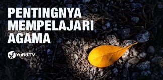 Ilmu Islam: Pentingnya Mempelajari Agama – Ustadz Abdullah Taslim, M.A. – 5 Menit yang Menginspirasi