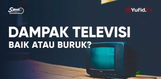 Dampak Televisi, Baik atau Buruk? – Ustadz Lalu Ahmad Yani, Lc – 5 Menit yang Menginspirasi