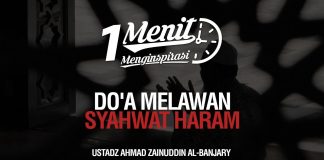 1 Menit Menginspirasi: Do’a Melawan Syahwat Haram