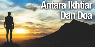 Antara Ikhtiyar dan Doa – Ustadz Abdullah Zaen, MA