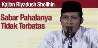 Kajian Riyadush Sholihin #95: Sabar Pahalanya Tidak Terbatas – Ustadz Zaid Susanto, Lc
