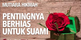 Pentingnya Berhias Untuk Suami – Ustadz Lalu Ahmad Yani, Lc. – Mutiara Hikmah Yufid TV