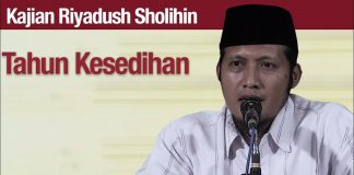 Kajian Riyadush Sholihin #96: Tahun Kesedihan – Zaid Susanto, Lc