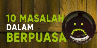 10 Masalah Dalam Berpuasa– Ustadz Ahmad Firdaus, Lc