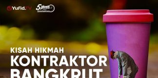 Kisah Hikmah: Kisah Kontraktor Bangkrut – Ustadz Badrusalam, Lc. – 5 Menit yang Menginspirasi