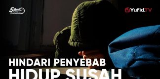 Hindari Penyebab Hidup Susah – Ustadz Ahmad Zainuddin – 5 Menit yang Menginspirasi