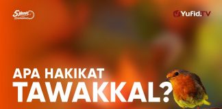 Apa Hakikat Tawakkal? – Ustadz Abu Yahya Badrusalam – 5 Menit yang Menginspirasi