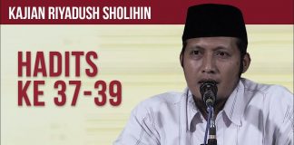Kajian Riyadush Shalihin #109 : Hadits Ke 37-39 – Ustadz Zaid Susanto, Lc
