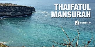Ahlussunnah wal Jamaah: Thaifah Manshurah – Ustadz Abdullah Taslim – 5 Menit yang Menginspirasi