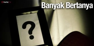 Banyak Bertanya – Ustadz Abdullah Zaen, Lc., MA