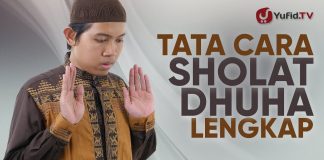 Tata Cara Sholat Dhuha LENGKAP: Doa Sholat Dhuha, Waktu Sholat Dhuha, Keutamaan Sholat Dhuha (2018)
