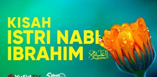 Kisah Islami: Kisah Istri Nabi Ibrahim – Ustadz Badrusalam, Lc. – 5 Menit yang Menginspirasi