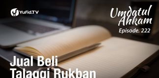 Umdatul Ahkaam: Jual Beli TERLARANG – Talaqqi Rukban – Ustadz Aris Munandar, M.P.I