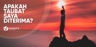 Taubat yang Diterima Allah, Itukah Taubatku? – Poster Dakwah Yufid TV