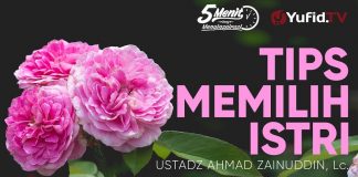 Tips Memilih Istri Sholihah – Ustadz Ahmad Zainuddin, Lc. – 5 Menit yang Menginspirasi