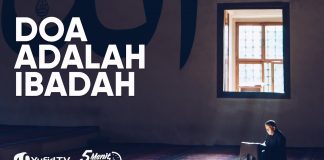 Doa Adalah Ibadah – Ustadz Dr. Abdullah Roy, M.A