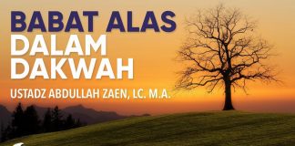 Babat Alas dalam Dakwah – Ustadz Abdullah Zaen, Lc. M.A