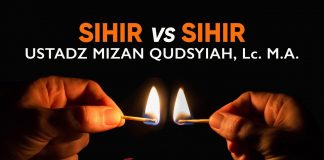 Ceramah Agama: Sihir Vs Sihir – Ustadz Mizan Qudsyiah, Lc., M.A
