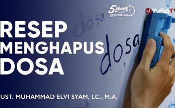 Resep Penghapus Dosa – Ustadz Muhammad Elvi Syam, Lc., M.A. 5 Menit yang Menginspirasi