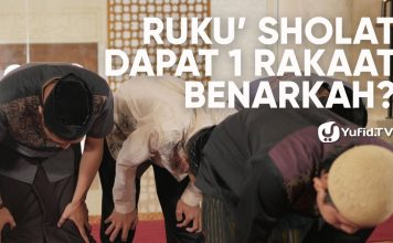 Ruku Sholat Dapat 1 Rakaat, Benarkah? – Ustadz Maududi Abdullah, Lc