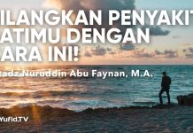 Obat Sakit Hati: Penyakit Hati dalam Islam dan Obatnya yang Paling AMPUH -Ustadz Nuruddin Abu Faynan