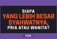 Siapa yang lebih besar Syahwatnya, Pria atau Wanita ? – Poster Dakwah Yufid TV