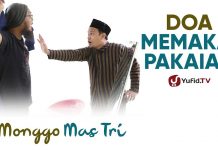 Doa Memakai Pakaian & Adab Berpakaian – Monggo Mas Tri (Kumpulan Doa Sehari Hari)