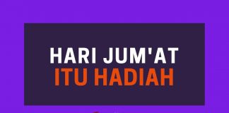 Hari Jumat itu Hadiah – Poster Dakwah Yufid TV
