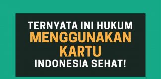 Kartu Indonesia Sehat: Hukum Menggunakan Kartu Indonesia Sehat – Poster Dakwah Yufid TV