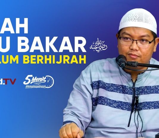 Kisah Abu Bakar sebelum Berhijrah – Ustadz Firanda Andirja, M.A. – 5 Menit yang Menginspirasi