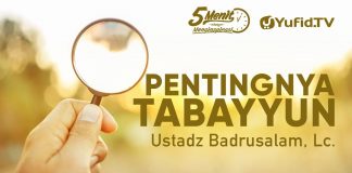 Pentingnya Tabayyun – Ustadz Badrusalam, Lc. – 5 Menit yang Menginspirasi