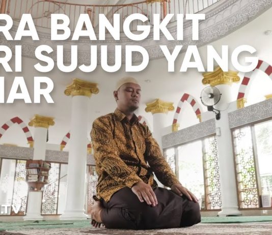 Tata Cara Sholat yang Benar Sesuai Sunnah LENGKAP : Cara Bangkit dari Sujud yang Benar (2019) Yufid TV