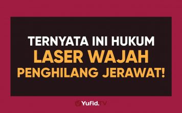 Hukum Laser Wajah Penghilang Jerawat – Poster Dakwah Yufid TV