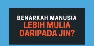 Benarkah Manusia Lebih Mulia daripada Jin ? (antara Jin dan Manusia) – Poster Dakwah Yufid TV