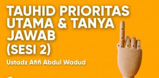 Tauhid Prioritas Utama & Tanya Jawab (Sesi 2)
