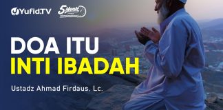 Doa itu Inti Ibadah – Ustadz Ahmad Firdaus – 5 Menit yang Menginspirasi