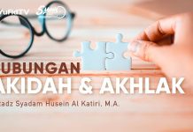 Hubungan Akidah dan Akhlak – Ustadz Syadam Husein Al Katiri, M.A. – 5 Menit yang Menginspirasi