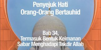 Termasuk Bentuk Keimanan Adalah Sabar Menghadapi Takdir Allah – Ustadz Abdullah Zaen, Lc., MA