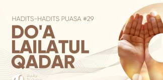 Doa Lailatul Qadar – Hadits-hadits Puasa 29 – Audio Dakwah Yufid TV