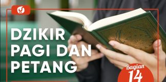 Dzikir Pagi dan Petang Bagian 14 Ustadz Abdullah Zaen