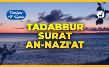 Tafsir Al Quran An Naziat: Tafsir Surat An-Nazi’at ayat 1-46: Tafsir Ringkas dan Mudah